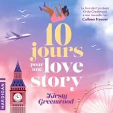 10 jours pour une love story (audiolibro)-kirsty greenwood-9782374346588