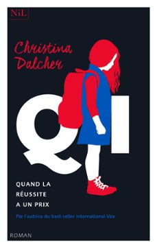 qi - quand la reussite a un prix (ebook)-christina dalcher-9782378911188