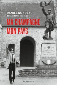 ma champagne, mon pays (ebook)-daniel rondeau-9782382844588