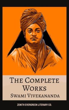the complete works of swami vivekananda (ebook)-swami vivekananda-zenith evergreen literary co.-9782386912788