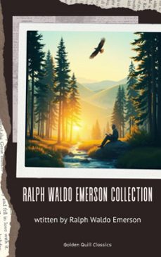 the ralph waldo emerson collection (ebook)-ralph waldo emerson-9782387172488