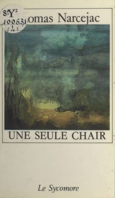 une seule chair (ebook)-thomas narcejac-9782402488488