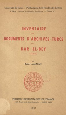 inventaire des documents d'archives turcs du dar el-bey (tunis) (ebook)-robert mantran-9782705902988