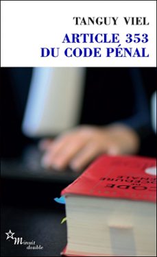 article 353 du code penal (ebook)-tanguy viel-9782707345288
