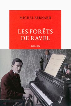 les forets de ravel (ebook)-michel bernard-9782710376088