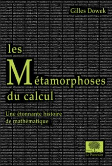les metamorphoses du calcul : une etonnante histoire des mathematiques (ebook)-gilles dowek-9782746509788