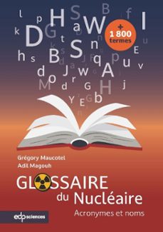 glossaire du nucleaire (ebook)-gregory maucotel-adil magouh-9782759837588