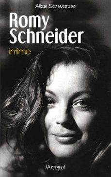 romy schneider - intime (ebook)-alice schwarzer-9782809824988