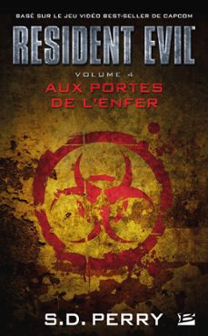 resident evil, t4 : aux portes de l'enfer (ebook)-s.d. perry-9782820519788