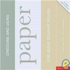 choosing and using paper for great graphic design-9782940361588