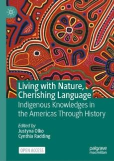 living with nature, cherishing language-cynthia radding-9783031387388