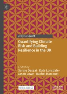 quantifying climate risk and building resilience in the uk-jason lowe-9783031397288
