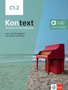 kontext c1.2 - kurs und ubungsbuch mit audios und videos edicion hibrida allango-9783126053488