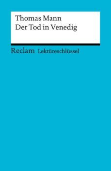 lektureschlussel. thomas mann: der tod in venedig (ebook)-9783159600888