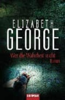 wer die wahrheit sucht-elizabeth george-9783442462988