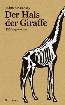 der hals der giraffe:-9783518463888