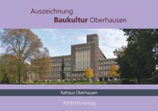 auszeichnung baukultur oberhausen: rathaus oberhausen (ebook)-kristina mletzko-9783745511888