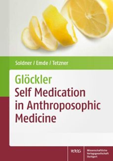 glockler  self medication in anthroposophic medicine (ebook)-georg soldner-birgit emde-heide tetzner-9783804737488