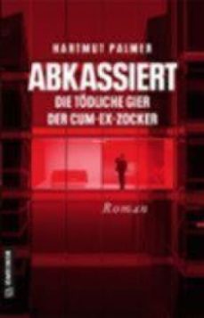 abkassiert - die todliche gier der cum-ex-zocker (ebook)-9783839276488