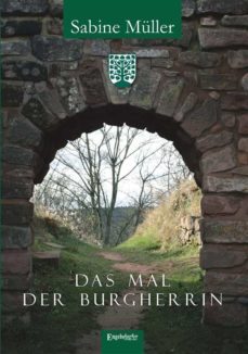 das mal der burgherrin (ebook)-sabine muller-9783954882588