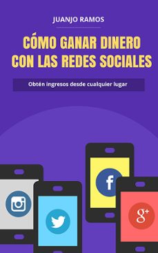 como ganar dinero con las redes sociales (ebook)-juanjo ramos-9783962462888