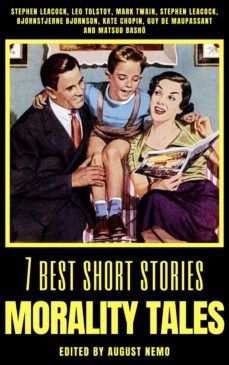 7 best short stories - morality tales (ebook)-stephen leacock-leo tolstoy-9783967991888