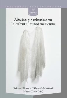 afectos y violencias en la cultura latinoamericana (ebook)-9783968693088