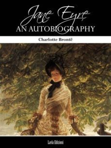 jane eyre: an autobiography (ebook)-charlotte bronte-charlotte bronte-9786050436488