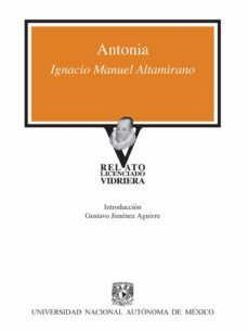 antonia (ebook)-ignacio manuel altamirano-9786070265488