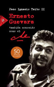 ernesto guevara tambien conocido como el che-9786070744488