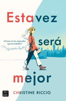 esta vez sera mejor (ebook)-christine riccio-9786070765988