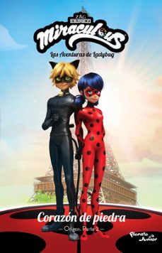 miraculous. corazon de piedra. origen. parte 2 (ebook)-9786070780288