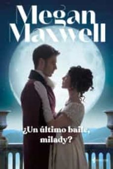 ¿un ultimo baile, milady?-9786070785788