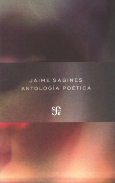 antologia poetica (ebook)-jaime sabines-9786071658906