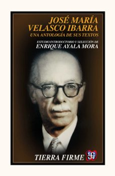 jose maria velasco ibarra (ebook)-enrique ayala mora-9786071622488