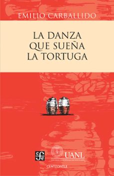 la danza que sueña la tortuga (ebook)-emilio carballido-9786071639288