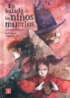 la balada de los niños muertos-efraim blanco-9786071681188
