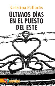 ultimos dias en el puesto del este (ebook)-cristina fallaras-9786071685988