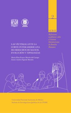 las victimas ante la corte interamericana de derechos humanos (ebook)-maría elisa franco martín del campo-zamir andrés fajardo morales-9786073095488