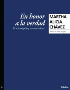 en honor a la verdad (ebook)-martha alicia chavez-9786073109888