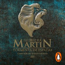 tormenta de espadas (canción de hielo y fuego 3) (audiolibro)-george r. r. martin-9786073177788