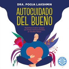 autocuidado del bueno (audiolibro)-9786073916288