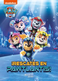 paw patrol. ¡rescates en pawtlantis!-9786073919388
