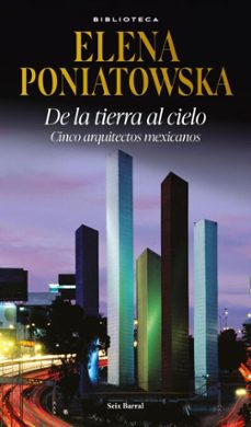 de la tierra al cielo (ebook)-elena poniatowska-9786073922388