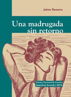 una madrugada sin retorno (ebook)-jaime romero-9786075472188