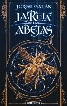 ruta de las abejas (ebook)-jorge galan-9786075571188