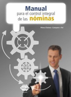 manual para el control integral de las nominas 2020 (ebook)-jose perez chavez-eladio campero guerrero-raymundo fol olguin-9786076294888