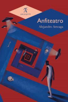 anfiteatro (ebook)-alejandro arteaga-9786078627288