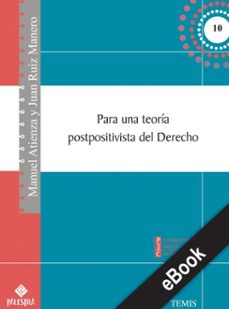 para una teoria postpositivista (ebook)-manuel atienza-9786123250188