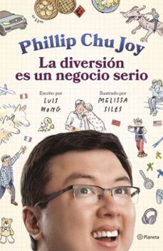 phillip chu joy: la diversión es un negocio serio (ebook)-luis wong-phillip chu joy-9786123322588